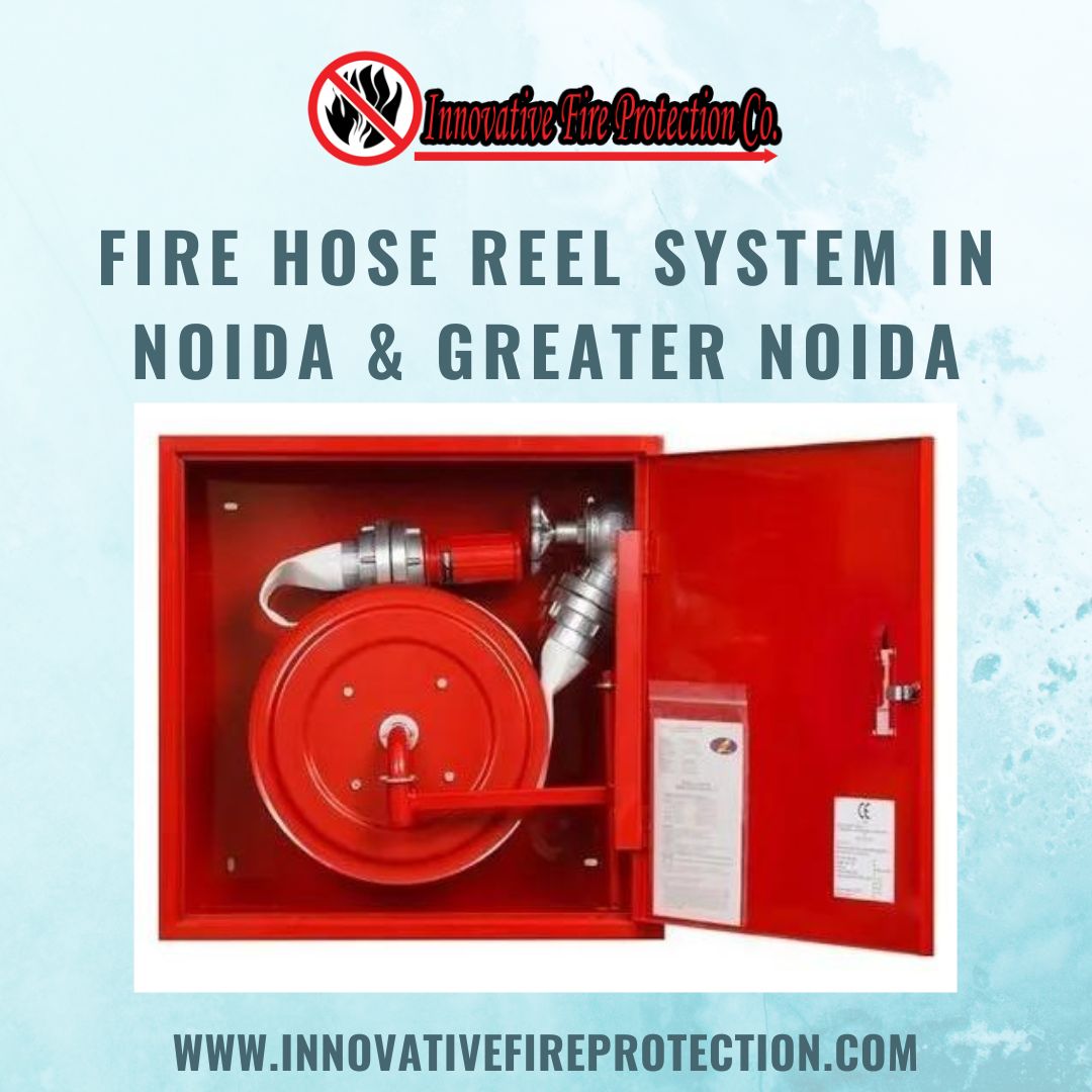 Fire Hose reel system in Noida and Greater Noida