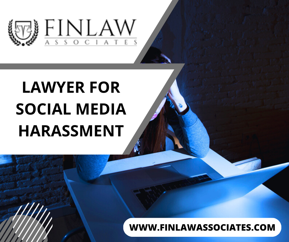 Hire a Lawyer for Social Media Harassment for Securing Justice and Safety!